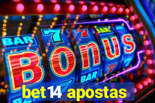 bet14 apostas